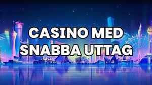 Casino med snabba uttag Snabbhet och Säkerhet i Spelvärlden