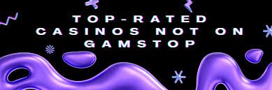 Exploring Non Gamstop Casinos Your Gateway to Limitless Gaming